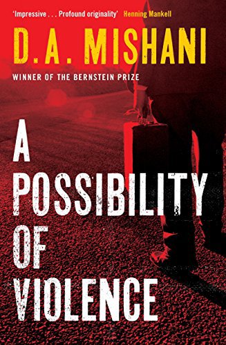 A Possibility of Violence by D A Mishani