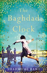 The Baghdad Clock by Shahad Al Rawi